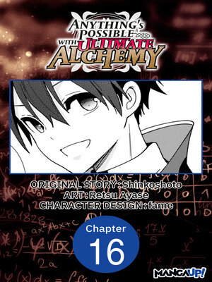 cover image of Anything's Possible with Ultimate Alchemy, Chapter 16